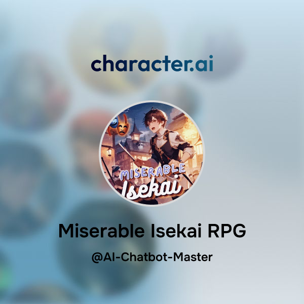 Chat with Miserable Isekai RPG | character.ai | Personalized AI for ...