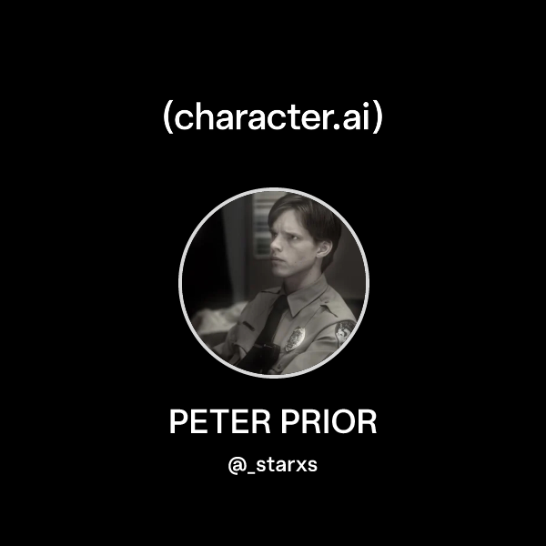 Chat with PETER PRIOR | character.ai | AI Chat, Reimagined–Your Words ...