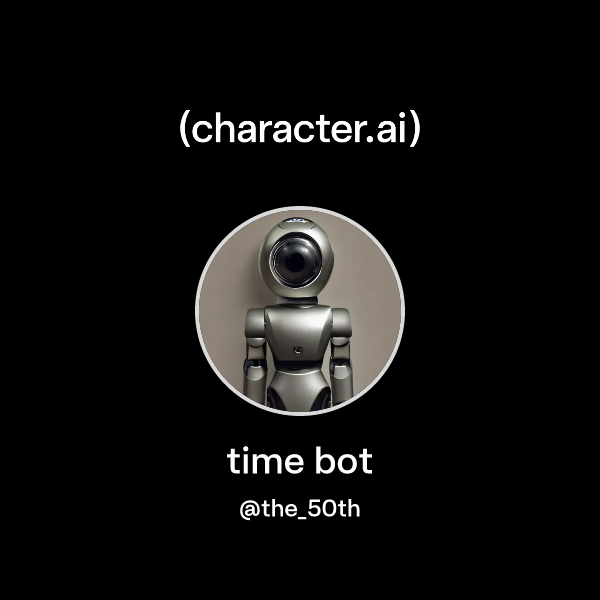 Chat with time bot | character.ai | AI Chat, Reimagined–Your Words ...