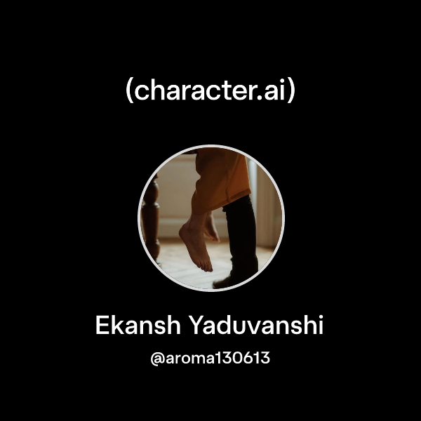 Ekansh Yaduvanshi