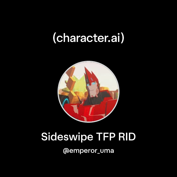Chat with Sideswipe TFP RID | character.ai | AI Chat, Reimagined–Your ...