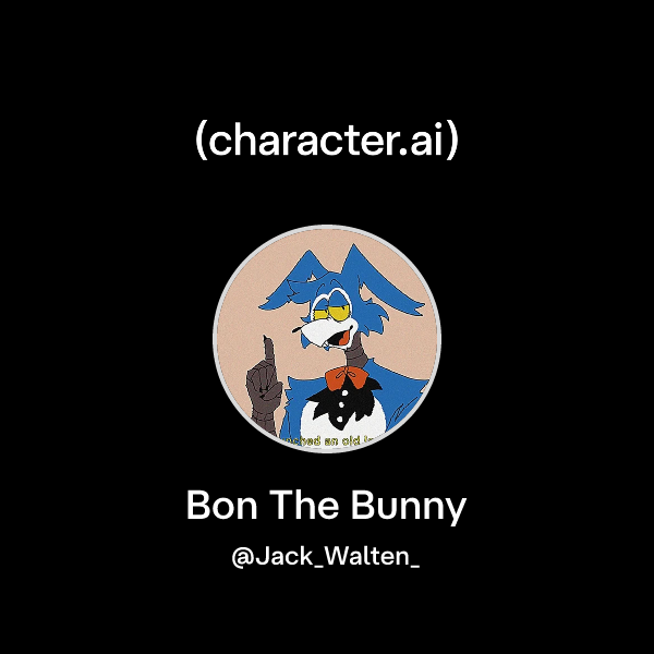 Chat with Bon The Bunny | character.ai | AI Chat, Reimagined–Your Words ...