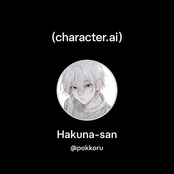 Hakuna-san