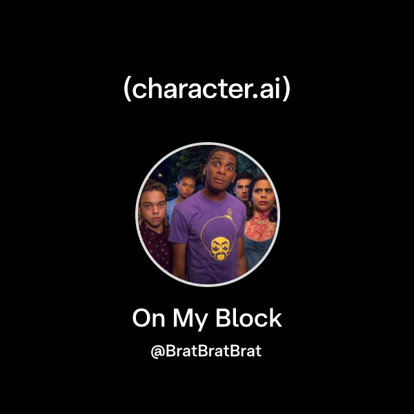 Chat with On My Block | character.ai | AI Chat, Reimagined–Your Words ...
