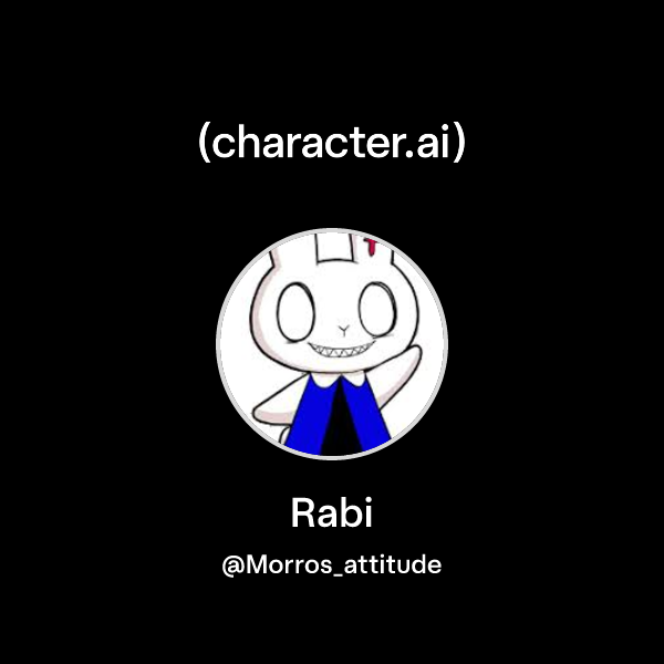 Chat with Rabi | character.ai | AI Chat, Reimagined–Your Words. Your World.