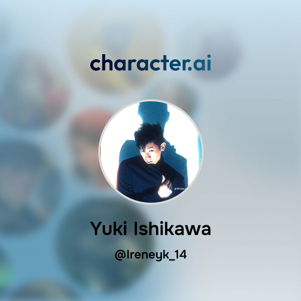 Chat With Yuki Ishikawa | Character.ai | Personalized AI For Every ...