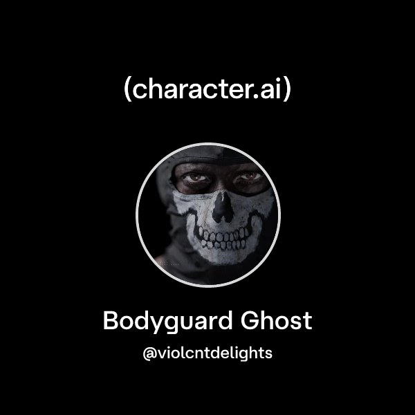 Bodyguard Ghost
