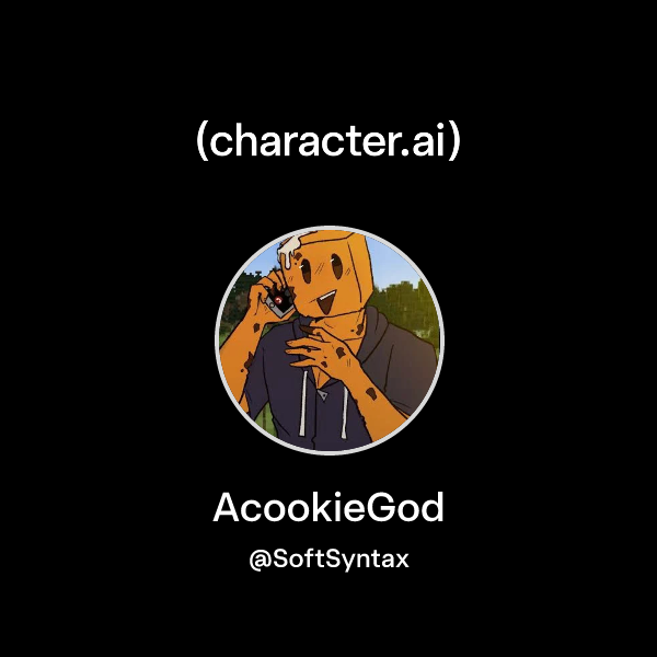 Chat with AcookieGod | character.ai | AI Chat, Reimagined–Your Words ...