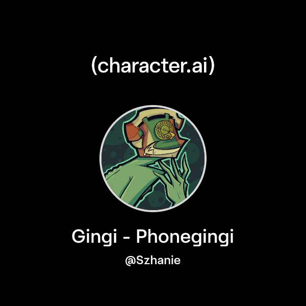 Chat with Gingi - Phonegingi | character.ai | AI Chat, Reimagined–Your ...