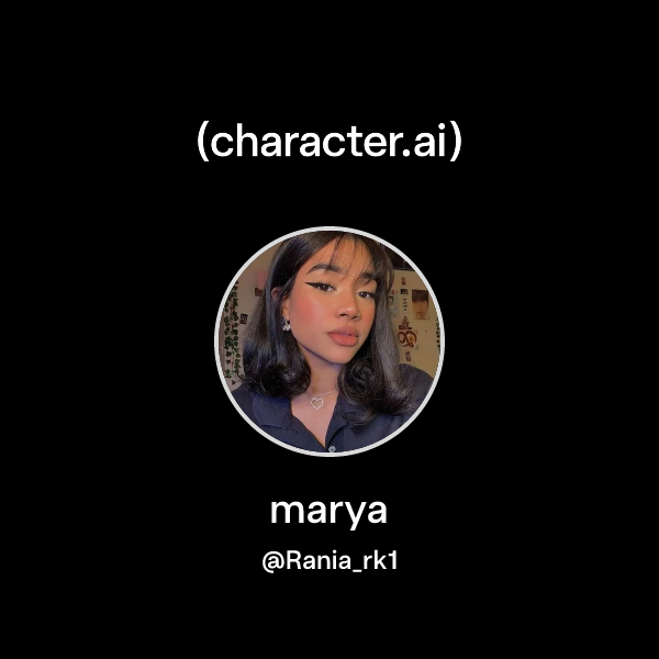 Chat with marya | character.ai | AI Chat, Reimagined–Your Words. Your ...