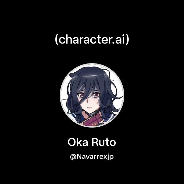 Chat with Oka Ruto | character.ai | AI Chat, Reimagined–Your Words ...