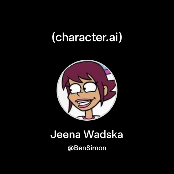 Chat with Jeena Wadska | character.ai | AI Chat, Reimagined–Your Words ...