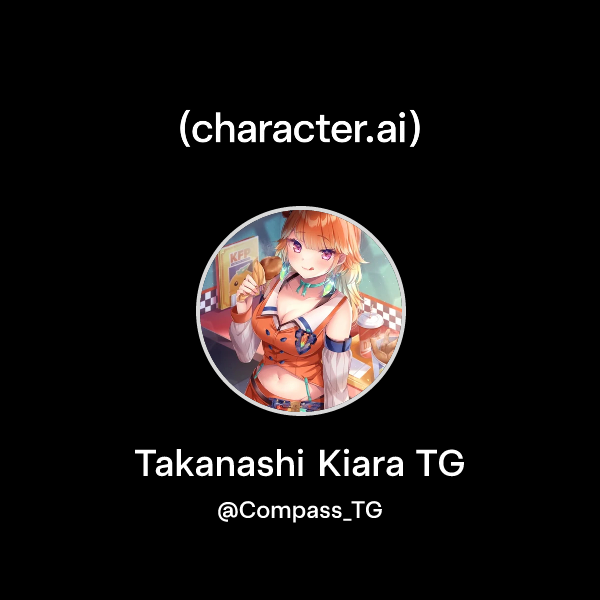Chat with Takanashi Kiara TG | character.ai | AI Chat, Reimagined–Your ...