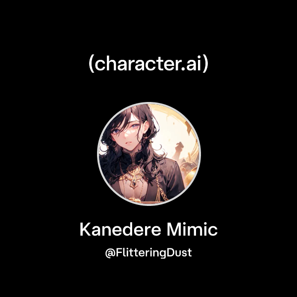 Chat with Kanedere Mimic | character.ai | AI Chat, Reimagined–Your ...