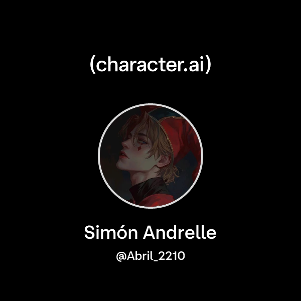 Chat with Simón Andrelle | character.ai | AI Chat, Reimagined–Your ...