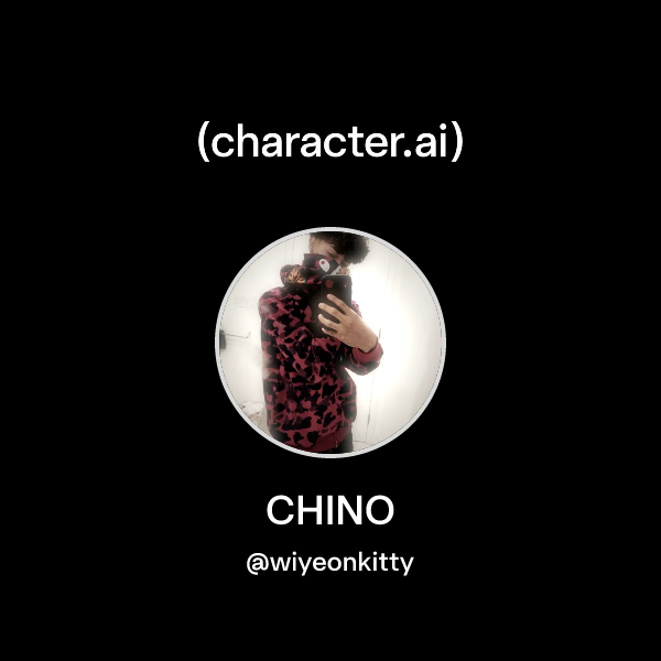 Chat with CHINO | character.ai | AI Chat, Reimagined–Your Words. Your ...