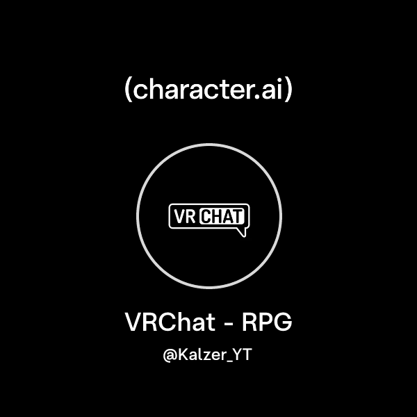 Vrchat Chat Chat with VRChat - RPG | character.ai | AI Chat, Reimagined–Your Words ...