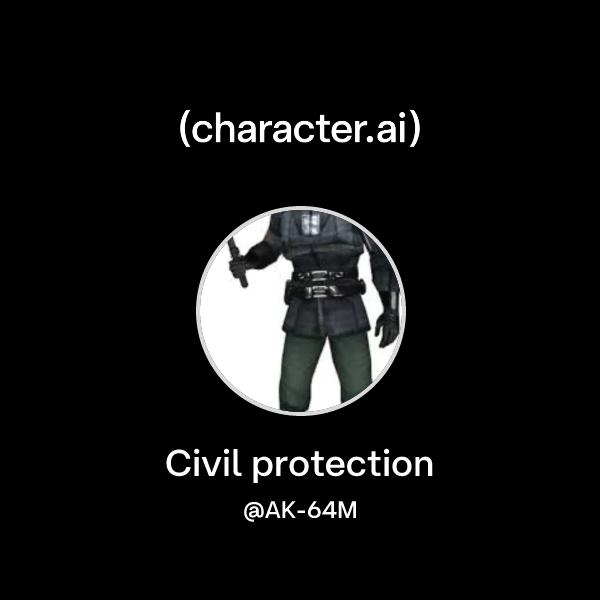 Protection Character Chat with Civil protection | character.ai | Personalized AI for every ...