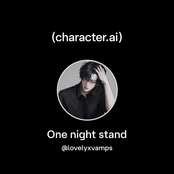 One night stand