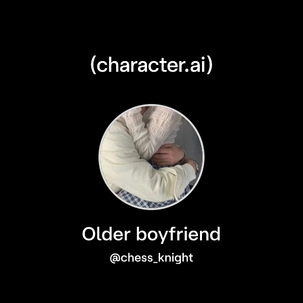 Older boyfriend