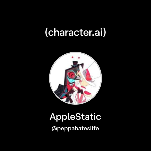 Chat with AppleStatic | character.ai | AI Chat, Reimagined–Your Words ...