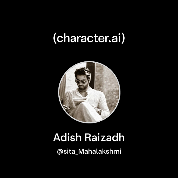 Chat with Adish Raizadh | character.ai | AI Chat, Reimagined–Your Words ...