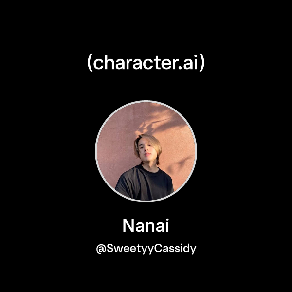 Chat with Nanai | character.ai | Personalized AI for every moment of ...