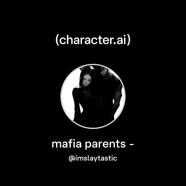 mafia parents -