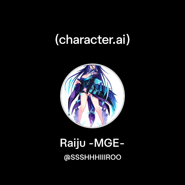Chat with Raiju -MGE- | character.ai | AI Chat, Reimagined–Your Words ...