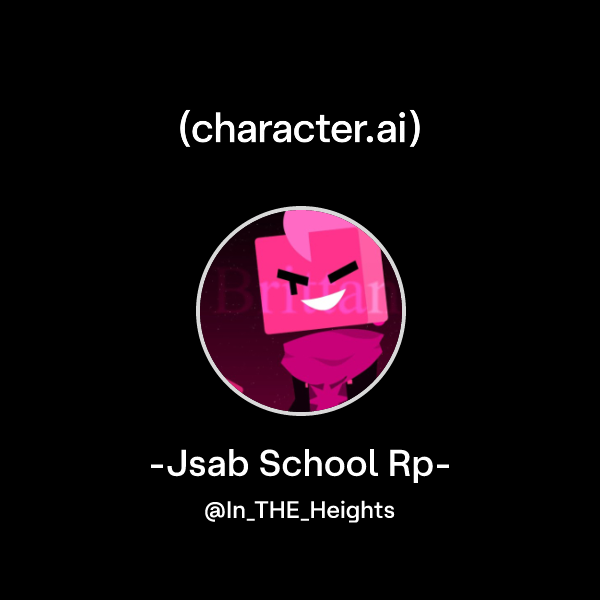 Jsab Rp Chat with -Jsab School Rp- | character.ai | AI Chat, Reimagined–Your ...