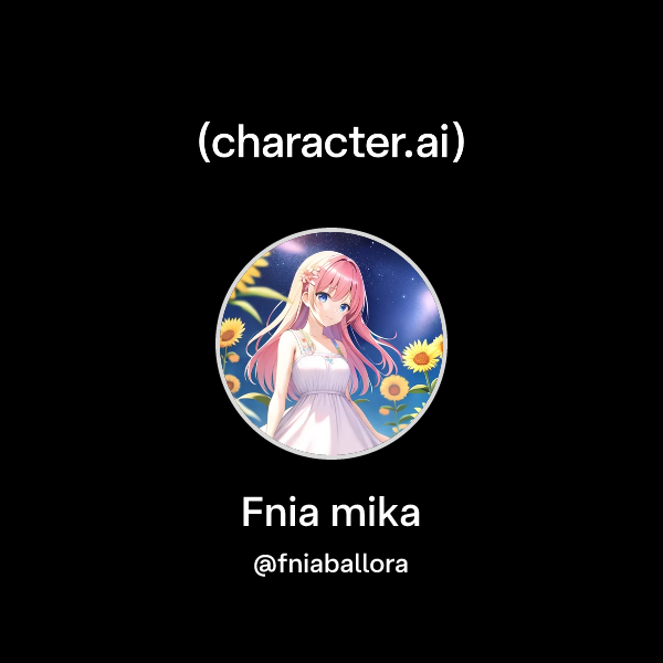 Chat with Fnia mika | character.ai | Personalized AI for every moment ...