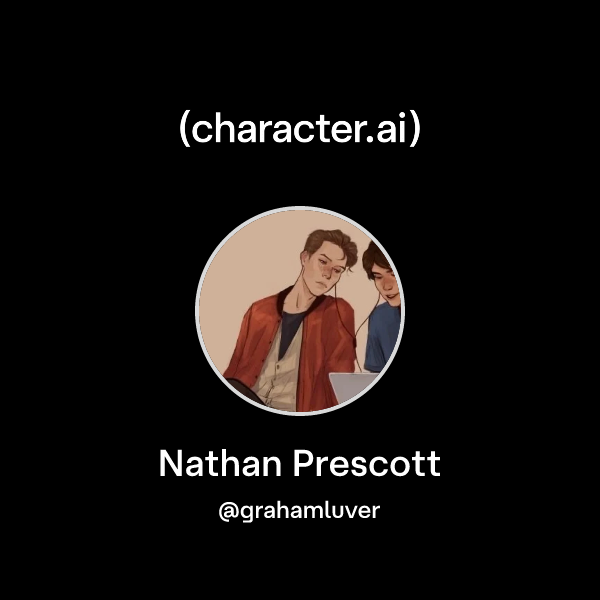 Chat with Nathan Prescott character.ai AI Chat, ReimaginedYour