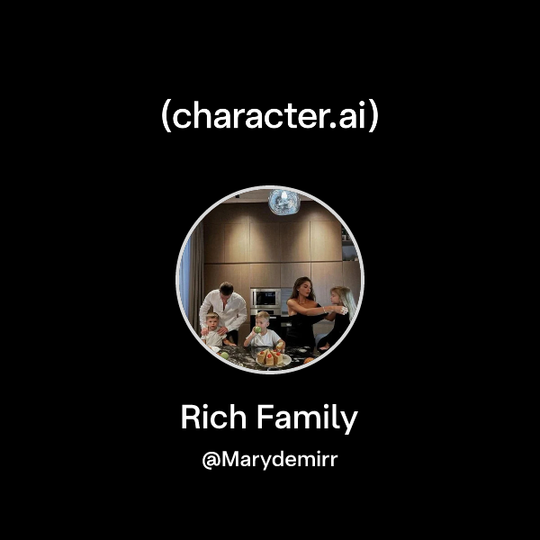 Rich Family