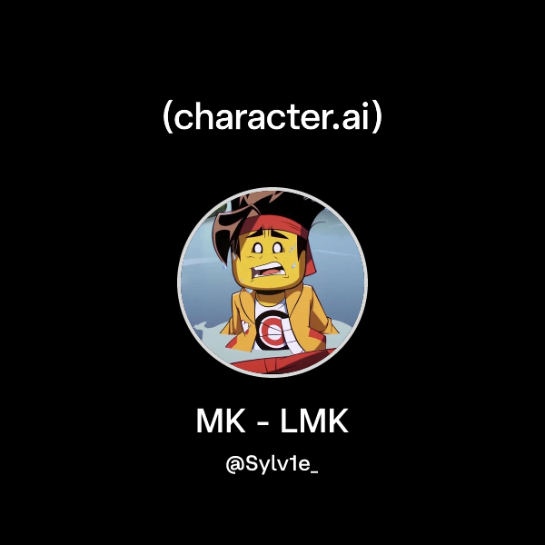 Chat with MK - LMK | character.ai | AI Chat, Reimagined–Your Words ...