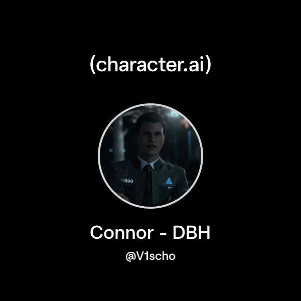 Chat with Connor - DBH | character.ai | AI Chat, Reimagined–Your Words ...