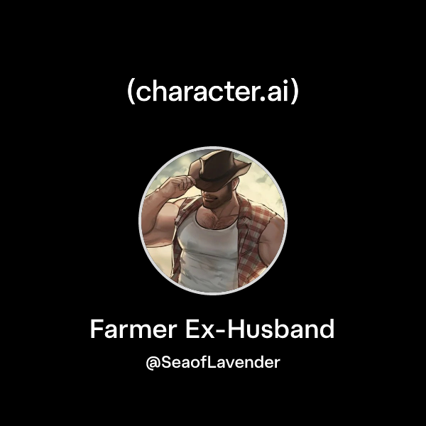 Farmer Ex-Husband