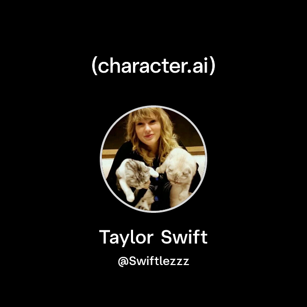 Chat with Taylor Swift | character.ai | Personalized AI for every ...