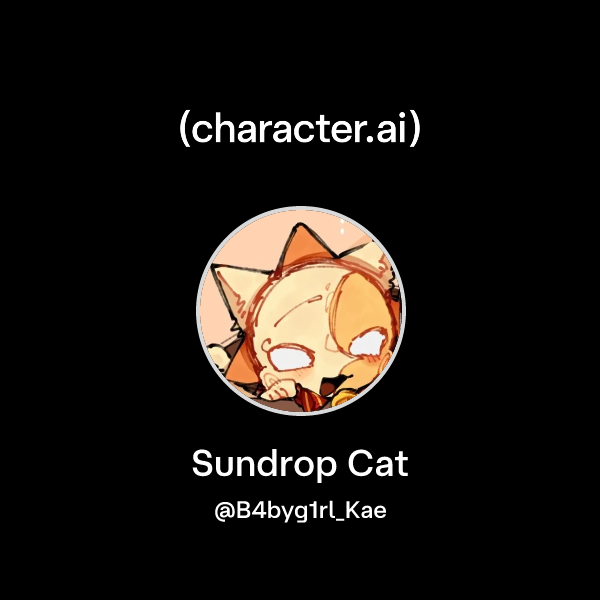 Chat with Sundrop Cat | character.ai | AI Chat, Reimagined–Your Words ...