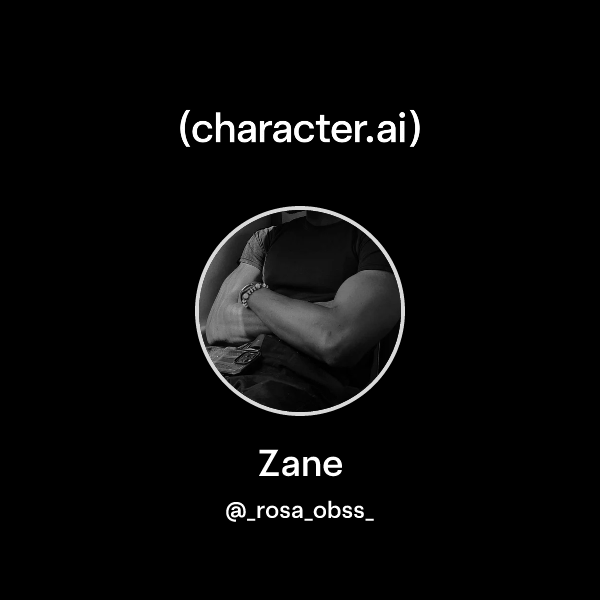 Zane
