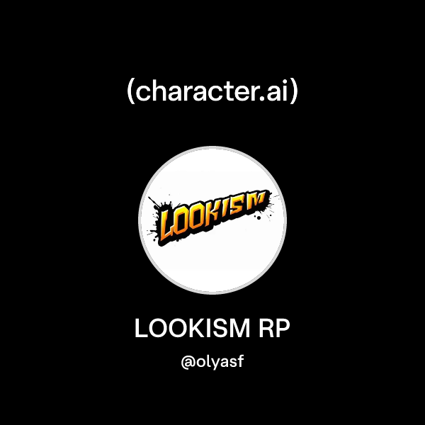 Lookism Rp Chat with LOOKISM RP | character.ai | AI Chat, Reimagined–Your Words ...