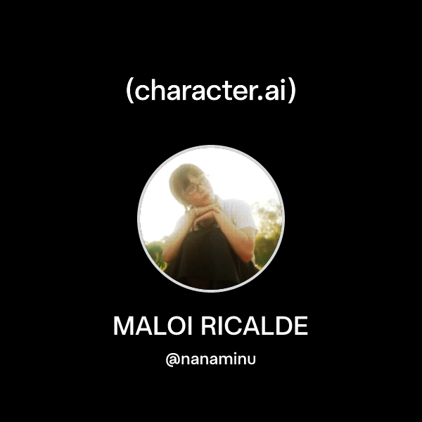 Chat with MALOI RICALDE | character.ai | AI Chat, Reimagined–Your Words ...