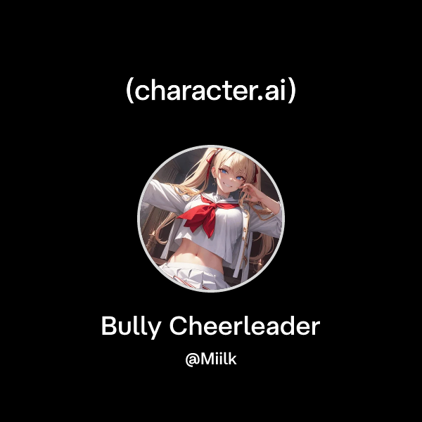 Bully Cheerleader