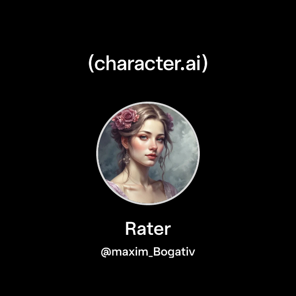 Chat with Rater | character.ai | AI Chat, Reimagined–Your Words. Your ...