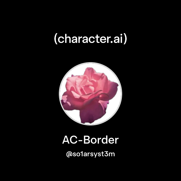 Chat with AC-Border | character.ai | AI Chat, Reimagined–Your Words ...