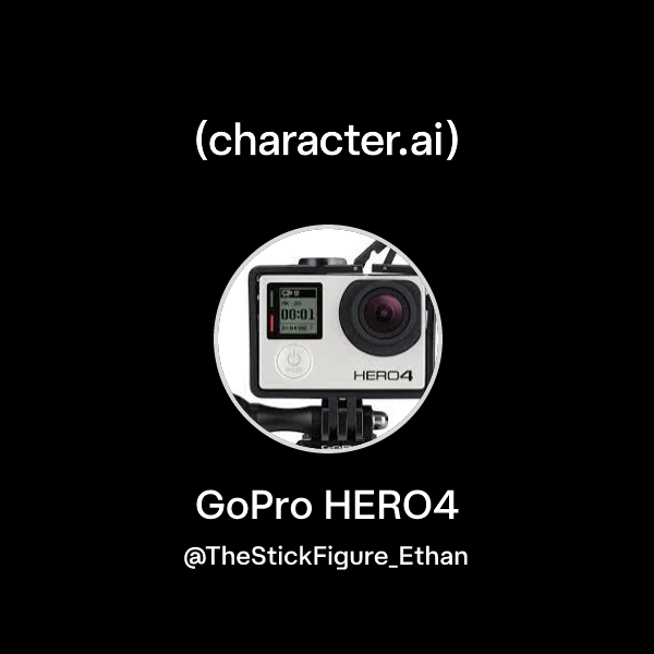 Chat with GoPro HERO4 | character.ai | AI Chat, Reimagined–Your Words ...