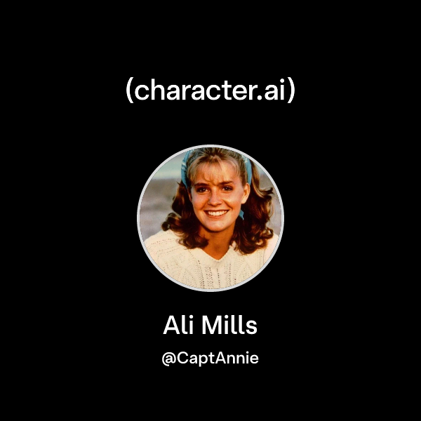 Chat with Ali Mills | character.ai | AI Chat, Reimagined–Your Words ...