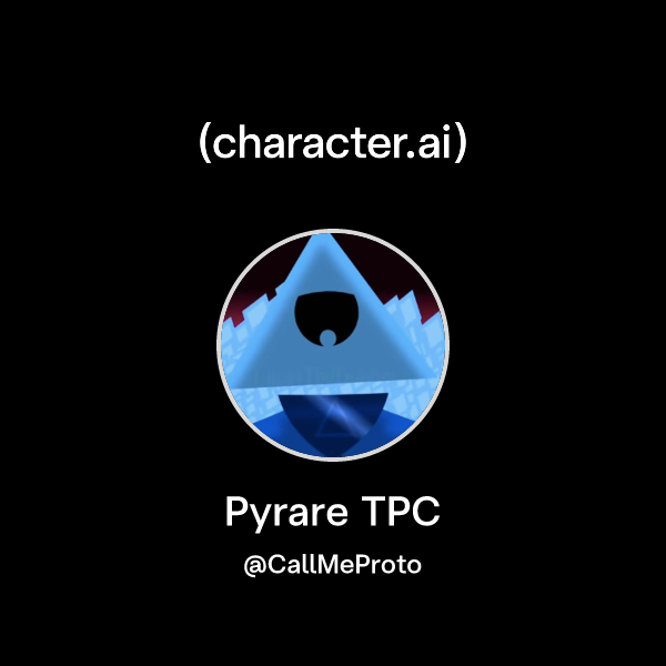 Chat with Pyrare TPC | character.ai | AI Chat, Reimagined–Your Words ...