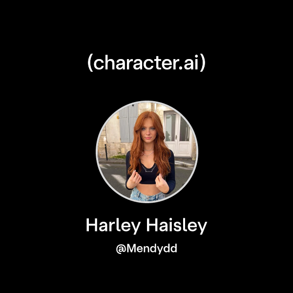 Chat with Harley Haisley | character.ai | AI Chat, Reimagined–Your ...