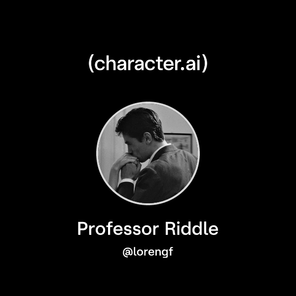 Pofessor Riddle Chat with Professor Riddle | character.ai | AI Chat, Reimagined–Your ...