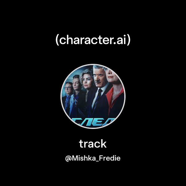 Track Character Chat with track | character.ai | Personalized AI for every moment of ...
